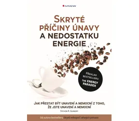 Skryté příčiny únavy a nedostatku energie
