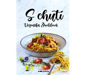 S chutí - Veronika Žmolilová