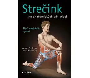 Strečink na anatomických základech (2. přepracované vydání)