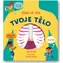 Svojtka & Co. Tvoje tělo - Věda tě vítá / od 3 let