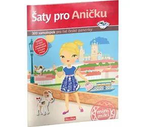 Presco Group Ella&Max Šaty pro ANIČKU - Kniha samolepek / Jazyková verze: CZ / od 3 let