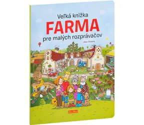 Presco Group Ella&Max Veľká knižka FARMA pre malých rozprávačov - SK / Jazyková verze: SK / od 3 let