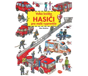 Presco Group Ella&Max Velká knížka HASIČI pro malé vypravěče / Jazyková verze: CZ / od 3 let