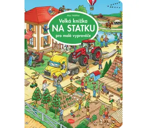 Presco Group Ella&Max Velká knížka NA STATKU pro malé vypravěče / Jazyková verze: CZ / od 3 let