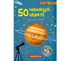 Mindok Expedice příroda: 50 nebeských objektů / Délka hry: 15 minut / Počet hráčů: 1 / od 6 let