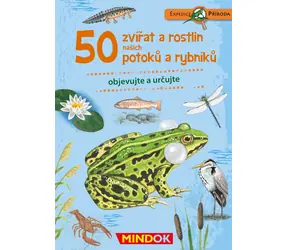 Mindok Expedice příroda: 50 zvířat a rostlin našich potoků a rybníků / Délka hry: 15 minut / Počet hráčů: 1 / od 6 let