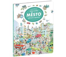 Presco Group Ella&Max Velká knížka MĚSTO – Pátrej & vyprávěj / Jazyková verze: CZ / od 3 let
