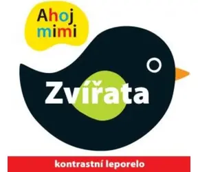 Svojtka & Co. Ahoj mimi! Zvířata / od narození