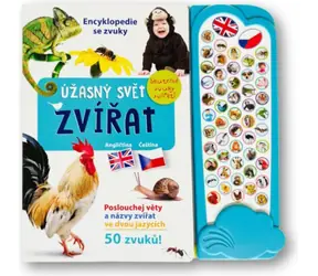 Svojtka & Co. Encyklopedie se zvuky Úžasný svět zvířat 