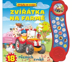 Svojtka & Co. Příběh se zvuky Zvířátka na farmě / od 12 měsíců