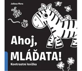 Svojtka & Co. Ahoj mláďata! / od narození
