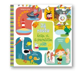 Svojtka & Co. Já rostu: hraju si a poznávám svět / 2 - 3 roky