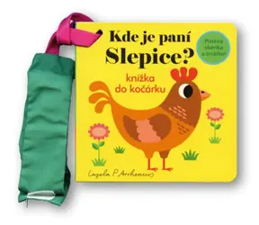 Svojtka & Co. Kde je paní Slepice? Knížka do kočárku / od narození