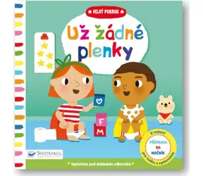 Svojtka & Co. Velký pokrok Už žádné plenky / od 2 let