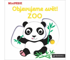 Svojtka & Co. MiniPEDIE Objevujeme svět! ZOO / od 12 měsíců