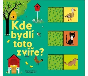 Svojtka & Co. Kde bydlí toto zvíře? / od 2 let