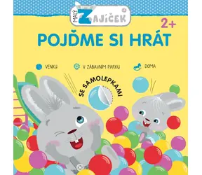Svojtka & Co. Malý zajíček - Pojďme si hrát / od 2 let
