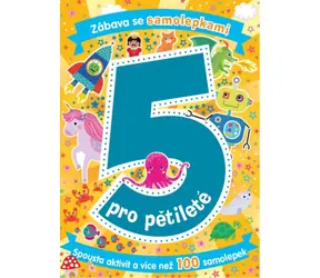 Svojtka & Co. Zábava se samolepkami pro pětileté / od 5 let