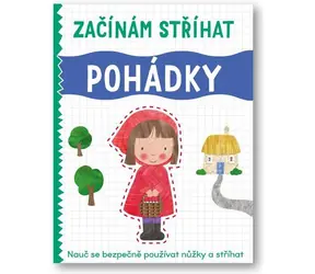 Svojtka & Co. Začínám stříhat Pohádky / od 3 let