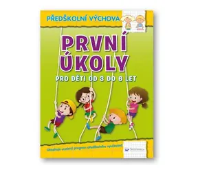 Svojtka & Co. První úkoly pro děti od 3 do 6 let / od 3 let