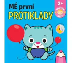 Svojtka & Co. Mé první protiklady - Chytré dítě / od 2 let