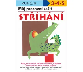 Svojtka & Co. Můj pracovní sešit Stříhání / od 3 let