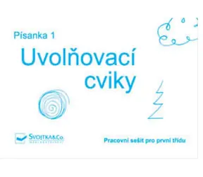 Svojtka & Co. Písanka 1 - Uvolňovací cviky / od 3 let
