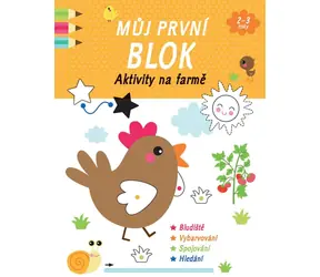 Svojtka & Co. Můj první blok Aktivity na farmě / od 2 let