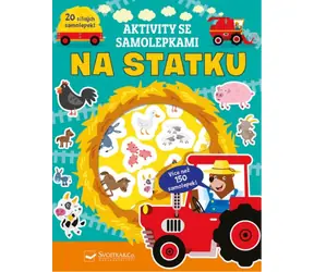 Svojtka & Co. Aktivity se samolepkami - Na statku / od 3 let