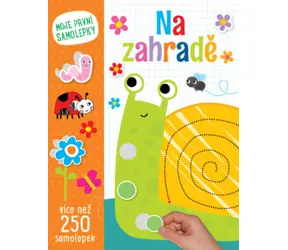 Svojtka & Co. Moje první samolepky - Na zahradě / od 2 let