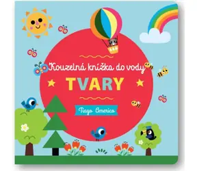 Svojtka & Co. Kouzelná knížka do vody: Tvary / od 3 let