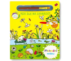 Svojtka & Co. Malování vodou: Kdo žije na zahradě? / od 2 let