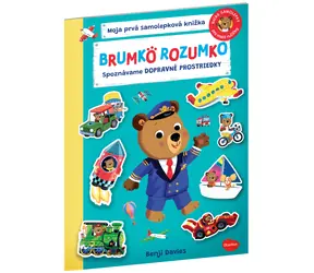 BRUMKO ROZUMKO: SPOZNÁVAME DOPRAVNÉ PROSTRIEDKY – Samolepková knižka
