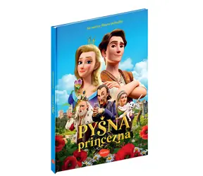PYŠNÁ PRINCEZNA – Knížka na motivy filmové pohádky