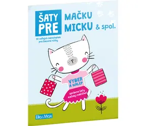 Šaty pre MAČKU MICKU ¦ Kniha samolepiek