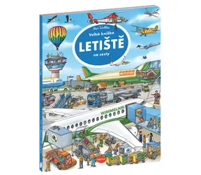 Na cesty – Velká knížka LETIŠTĚ