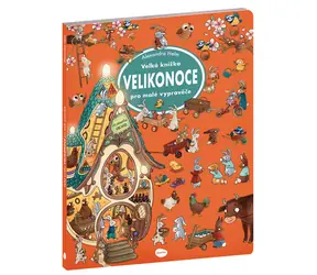 Velká knížka VELIKONOCE pro malé vypravěče