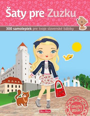 Presco Group Ella&Max Šaty pre ZUZKU - Kniha samolepiek - SK / Jazyková verze: SK / od 3 let