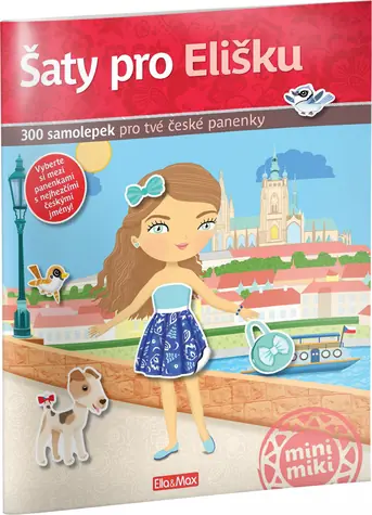 Presco Group Ella&Max Šaty pro ELIŠKU - Kniha samolepek / Jazyková verze: CZ / od 3 let