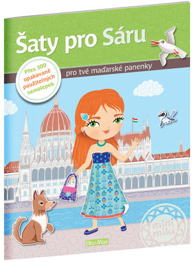 Presco Group Ella&Max Šaty pro SÁRU - Kniha samolepek / Jazyková verze: CZ / od 3 let