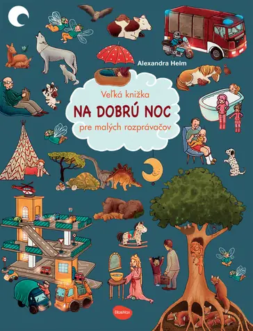 Presco Group Ella&Max Veľká knižka NA DOBRÚ NOC pre malých rozprávačov - SK / Jazyková verze: SK / od 3 let
