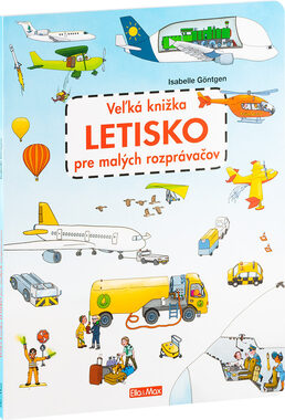 Presco Group Ella&Max Veľká knižka LETISKO pre malých rozprávačov - SK / Jazyková verze: SK / od 3 let