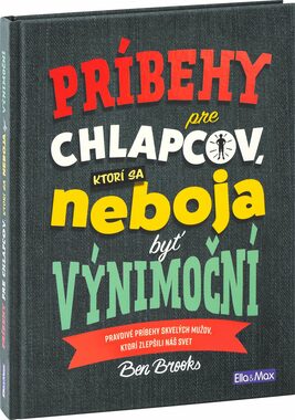 Presco Group Ella&Max PRÍBEHY PRE CHLAPCOV, ktorí sa neboja byť výnimoční - SK / Jazyková verze: SK / od 8 let