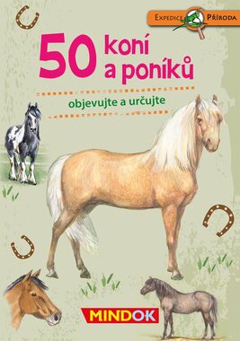 Mindok Expedice příroda: 50 koní a poníků / Délka hry: 15 minut / Počet hráčů: 1 / od 6 let