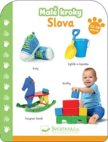 Svojtka & Co. Malé kroky Slova 12+ měsíců / od 12 měsíců