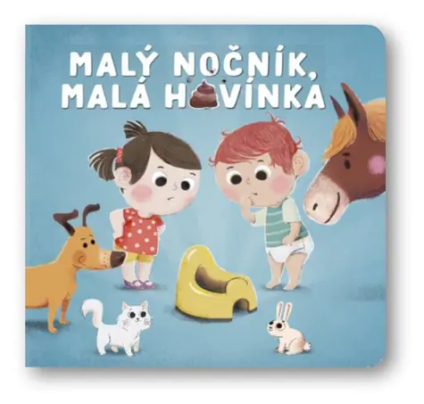 Svojtka & Co. Malý nočník, malá hovínka / od 1 roku