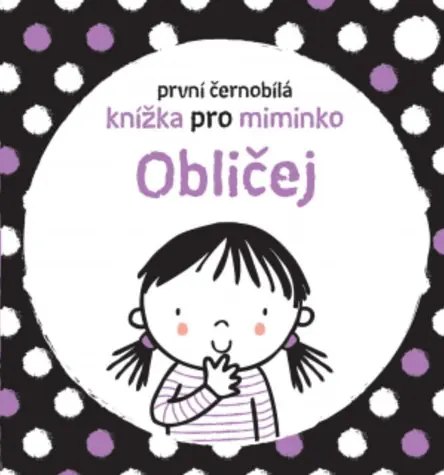 Svojtka & Co. První černobílá knížka pro miminko - Obličej / od narození
