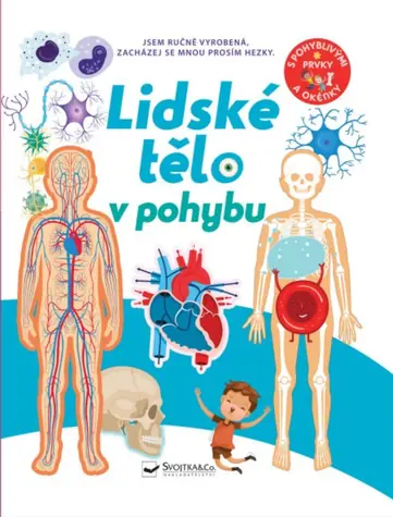 Svojtka & Co. Lidské tělo v pohybu 