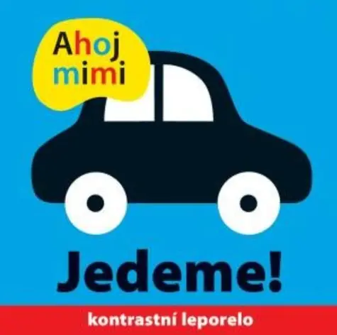 Svojtka & Co. Ahoj mimi! Jedeme! 
