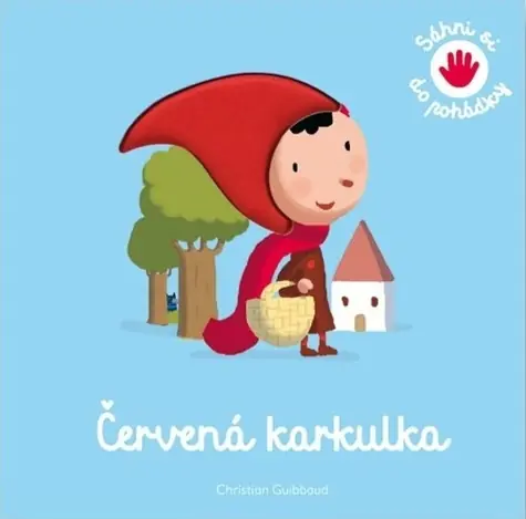 Svojtka & Co. Červená karkulka / od narození